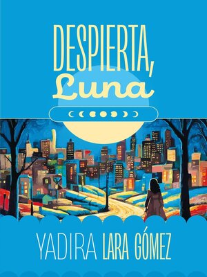 cover image of Despierta, Luna
